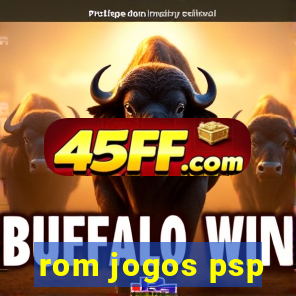 rom jogos psp